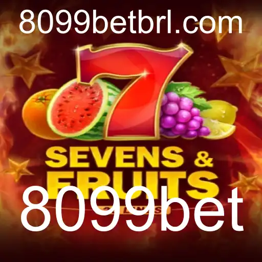 SevensFruits20: Explorando a Diversão e Estratégia do Jogo com 8099bet